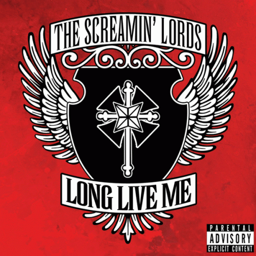 The Screamin' Lords : Long Live Me